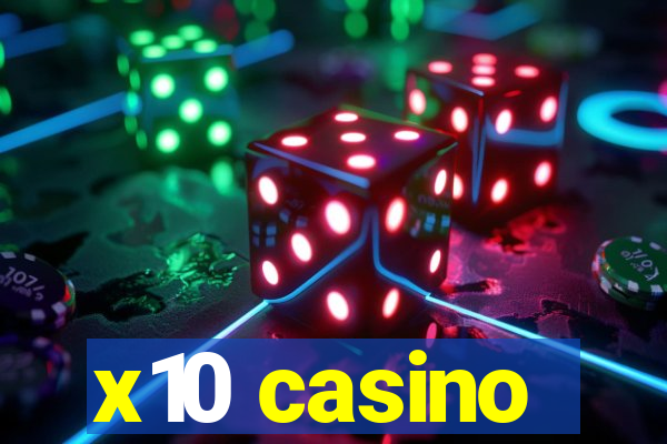 x10 casino